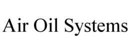 AIR OIL SYSTEMS trademark
