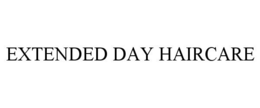EXTENDED DAY HAIRCARE trademark