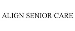 ALIGN SENIOR CARE trademark