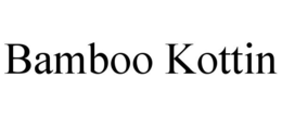 BAMBOO KOTTIN trademark