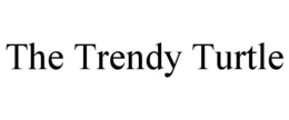 THE TRENDY TURTLE trademark