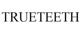 TRUETEETH trademark
