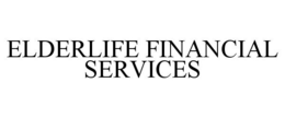 ELDERLIFE FINANCIAL SERVICES trademark
