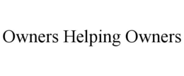 OWNERS HELPING OWNERS trademark