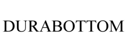 DURABOTTOM trademark