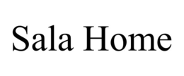 SALA HOME trademark