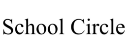SCHOOL CIRCLE trademark
