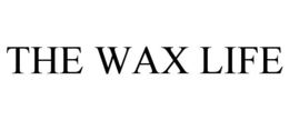 THE WAX LIFE trademark