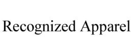 RECOGNIZED APPAREL trademark