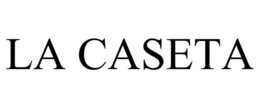 LA CASETA trademark