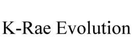 K-RAE EVOLUTION trademark