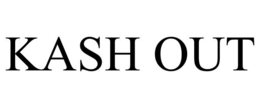 KASH OUT trademark