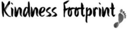 KINDNESS FOOTPRINT trademark