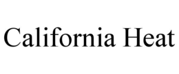 CALIFORNIA HEAT trademark