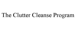 THE CLUTTER CLEANSE PROGRAM trademark