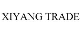 XIYANG TRADE trademark