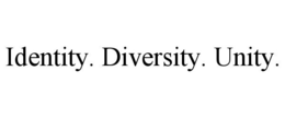 IDENTITY. DIVERSITY. UNITY. trademark