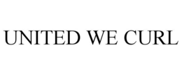 UNITED WE CURL trademark