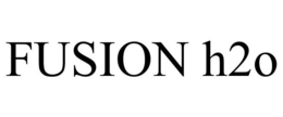 FUSION H2O trademark