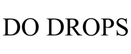 DO DROPS trademark