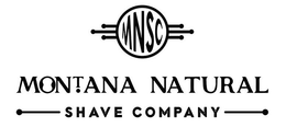MNSC MONTANA NATURAL SHAVE COMPANY trademark