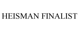 HEISMAN FINALIST trademark