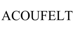 ACOUFELT trademark