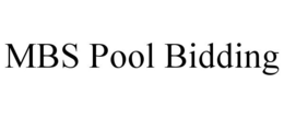 MBS POOL BIDDING trademark