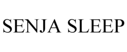 SENJA SLEEP trademark