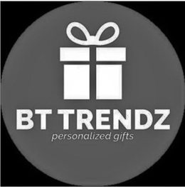 BT TRENDZ PERSONALIZED GIFTS trademark