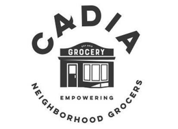 CADIA GROCERY EMPOWERING NEIGHBORHOOD GROCERS EST 2010 trademark