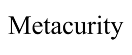 METACURITY trademark
