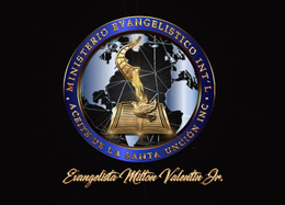 · MINISTERIO EVANGELISTICO INT'L ACEITE DE LA SANTA UNCIÒN INC. · EVANGELISTA MILTON VALENTIN JR. trademark