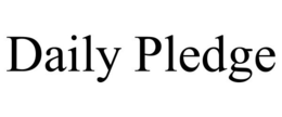 DAILY PLEDGE trademark