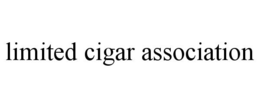 LIMITED CIGAR ASSOCIATION trademark