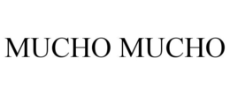 MUCHO MUCHO trademark