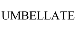 UMBELLATE trademark