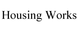 HOUSING WORKS trademark