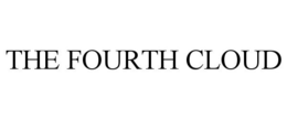 THE FOURTH CLOUD trademark