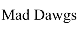 MAD DAWGS trademark