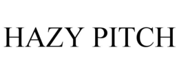 HAZY PITCH trademark