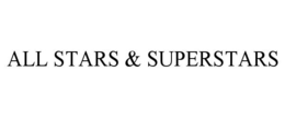 ALL STARS & SUPERSTARS trademark