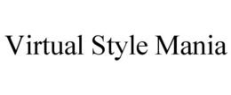 VIRTUAL STYLE MANIA trademark