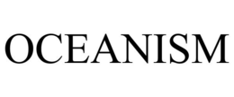OCEANISM trademark