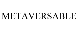 METAVERSABLE trademark
