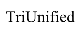 TRIUNIFIED trademark
