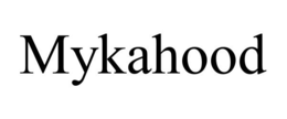 MYKAHOOD trademark