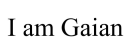 I AM GAIAN trademark