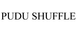 PUDU SHUFFLE trademark