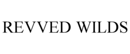 REVVED WILDS trademark